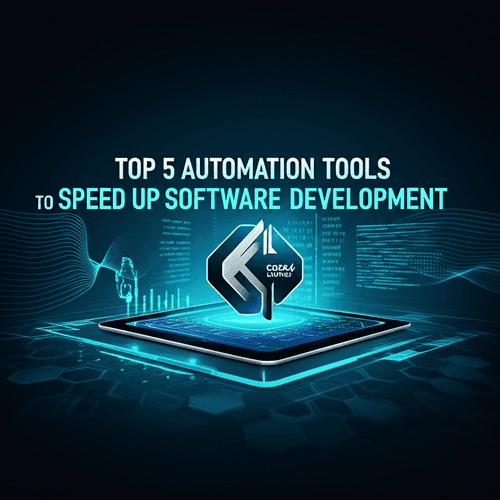 5 Công Cụ Tự Động Hóa Hàng Đầu Để Tăng Tốc Phát Triển Phần Mềm