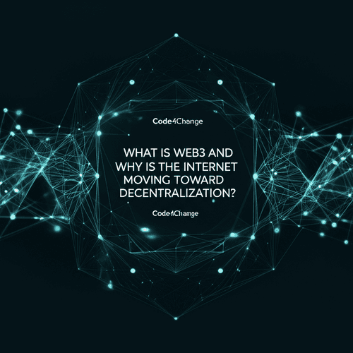 Web3 là gì và tại sao Internet lại hướng tới phi tập trung hóa?